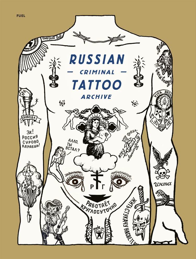 Thames & Hudson Russian Criminal Tattoo Archive