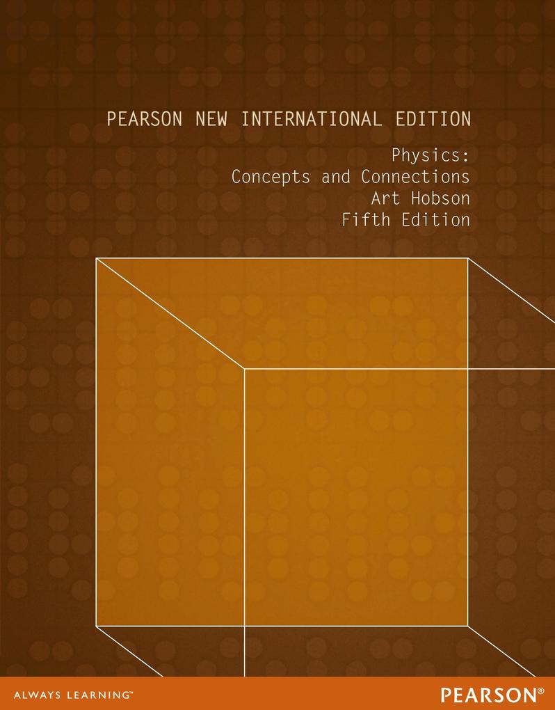 Physics: Concepts and Connections