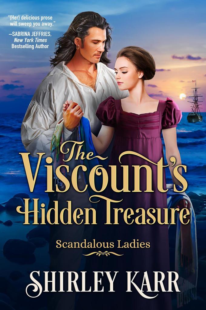 The Viscount‘s Hidden Treasure (Scandalous Ladies #4)