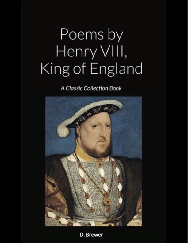 Poems by Henry VIII King of England
