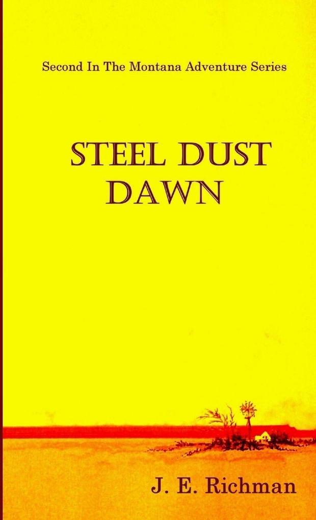 Steel Dust Dawn