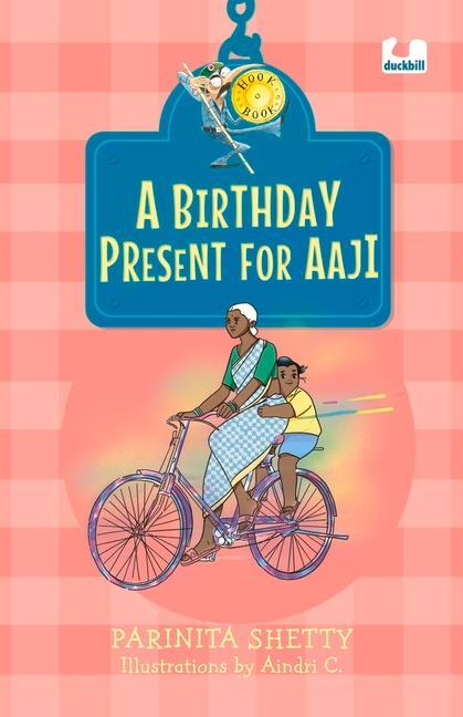 A Birthday Present for Aaji (Hook Books)