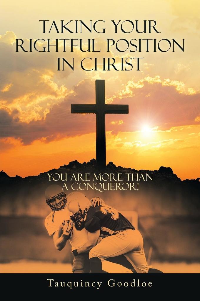 Taking Your Rightful Position in Christ