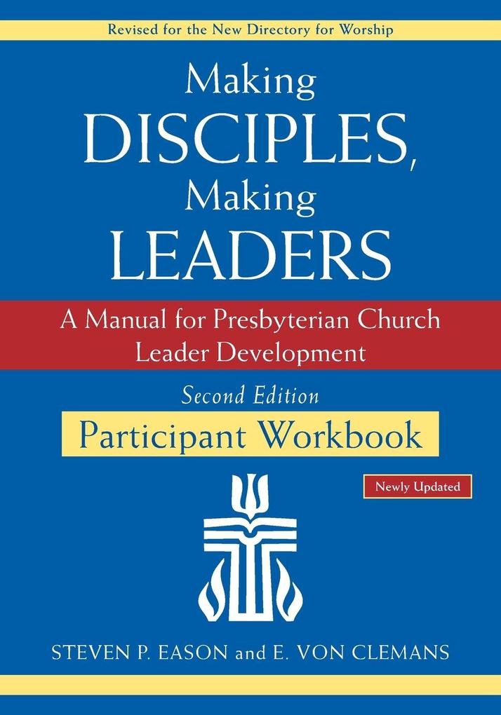 Making Disciples Making Leaders