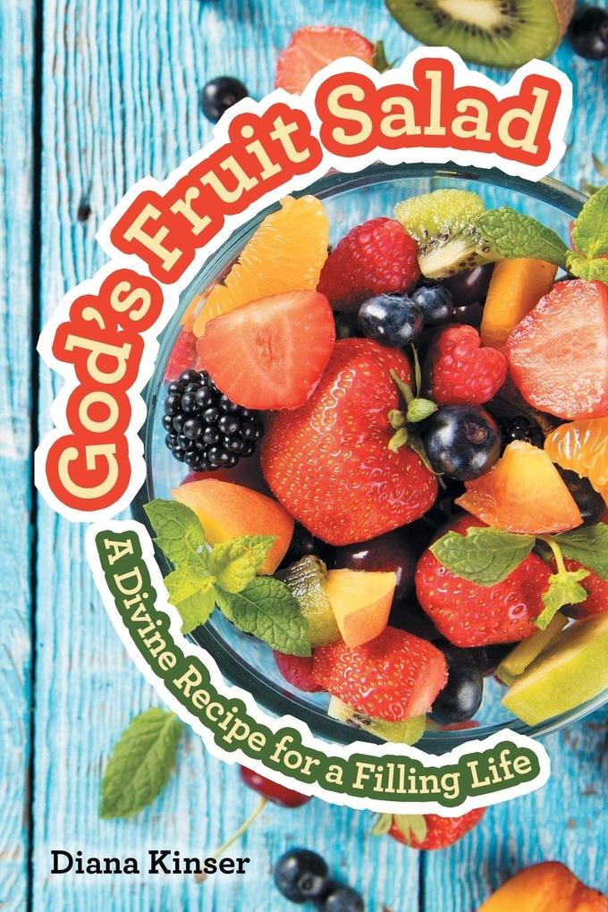 God's Fruit Salad