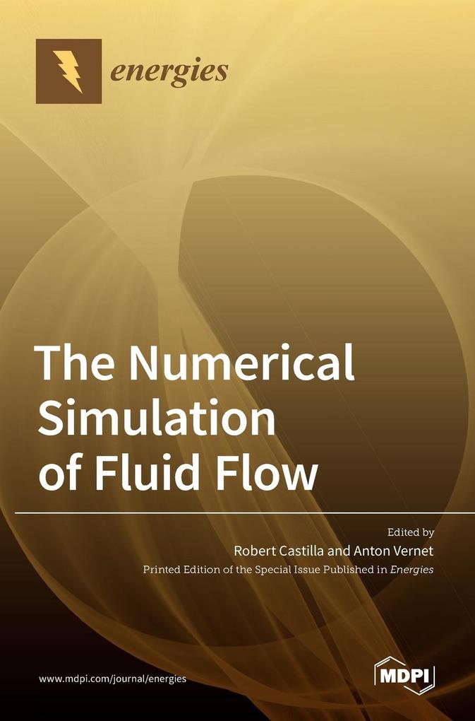 The Numerical Simulation of Fluid Flow