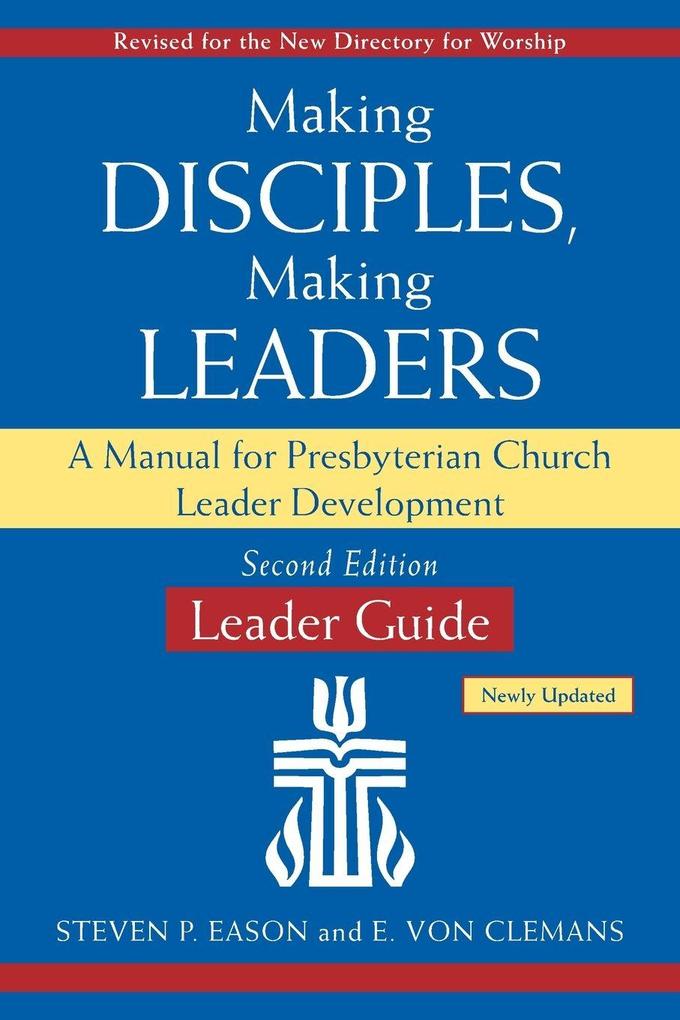 Making Disciples Making Leaders