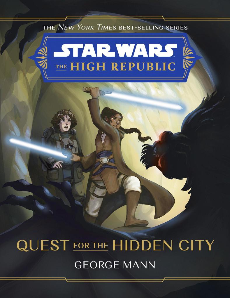 Image of Star Wars The High Republic: Quest For The Hidden City