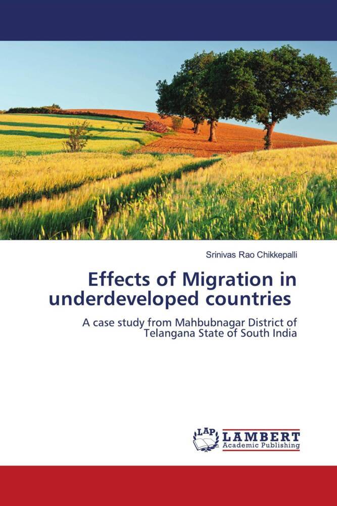 Effects of Migration in underdeveloped countries