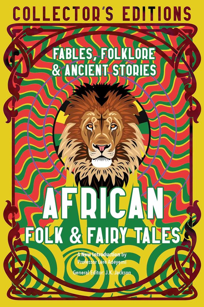 Image of African Folk & Fairy Tales: Ancient Wisdom Fables & Folkore