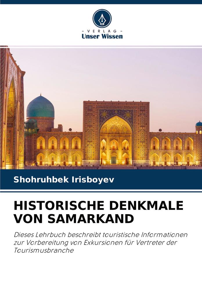 HISTORISCHE DENKMALE VON SAMARKAND