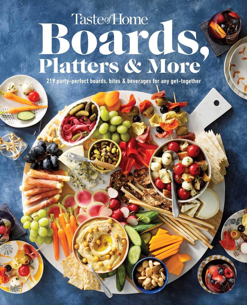 Taste of Home Boards Platters & More