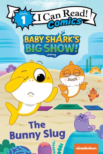 Baby Shark‘s Big Show!: The Bunny Slug