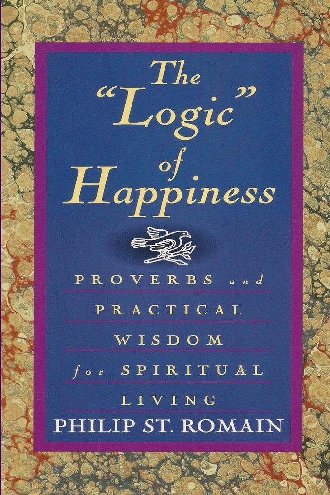 The Logic of Happiness