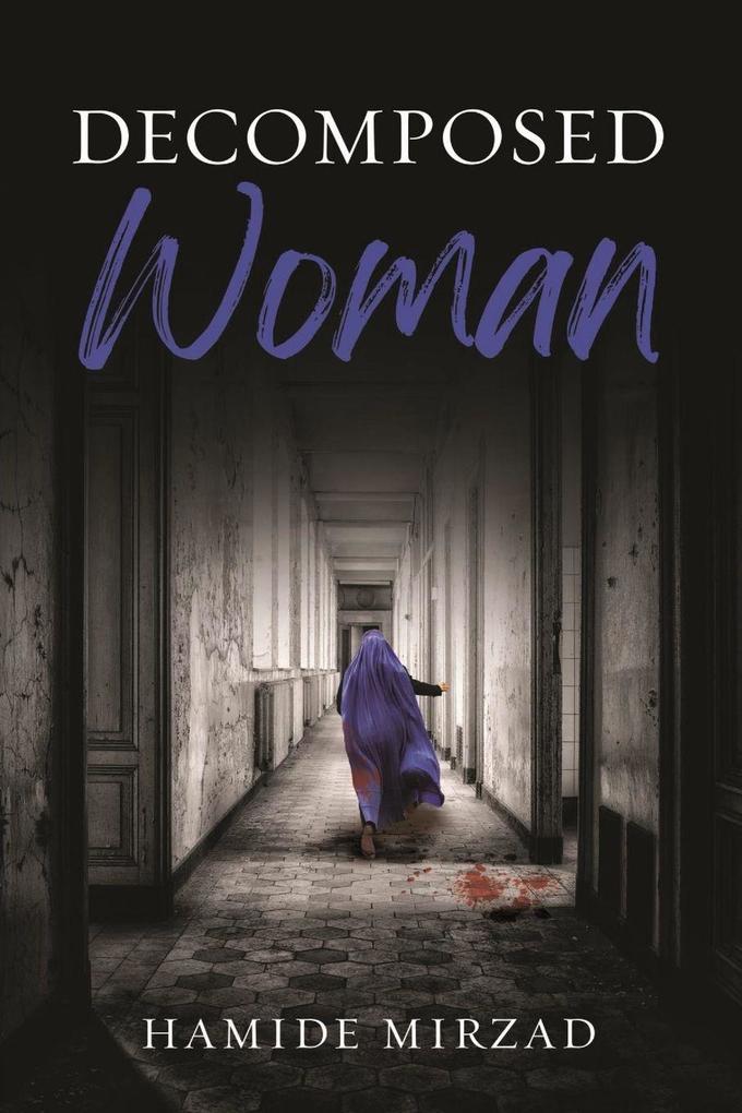 Decomposed Woman