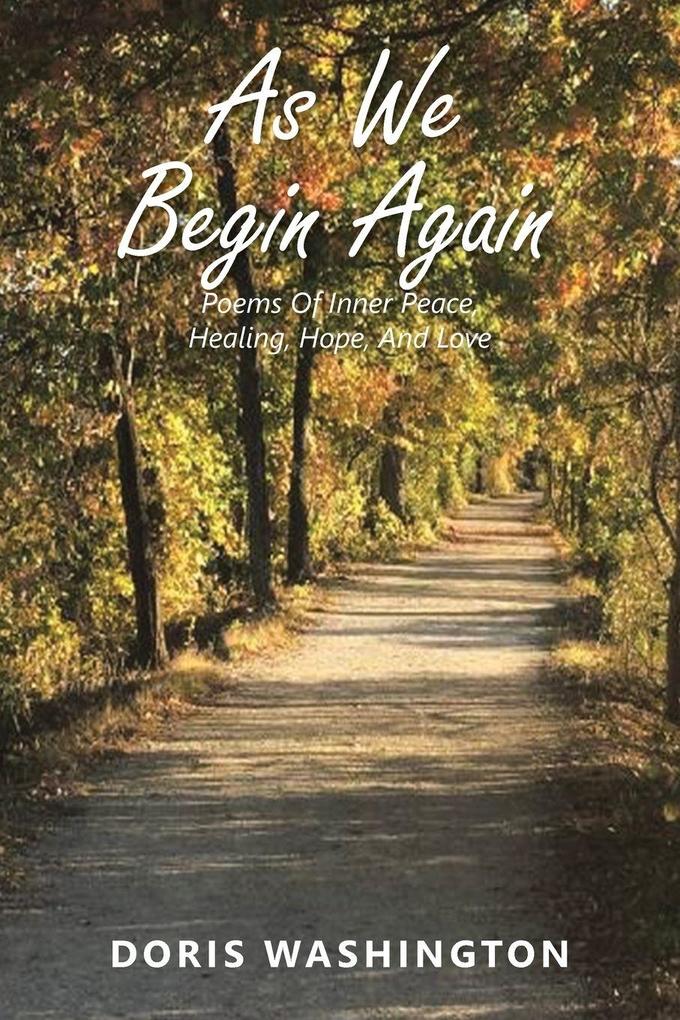 As We Begin Again