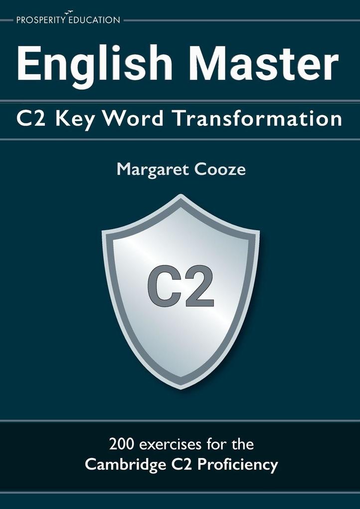 Prosperity Education English Master C2 Key Word Transformation