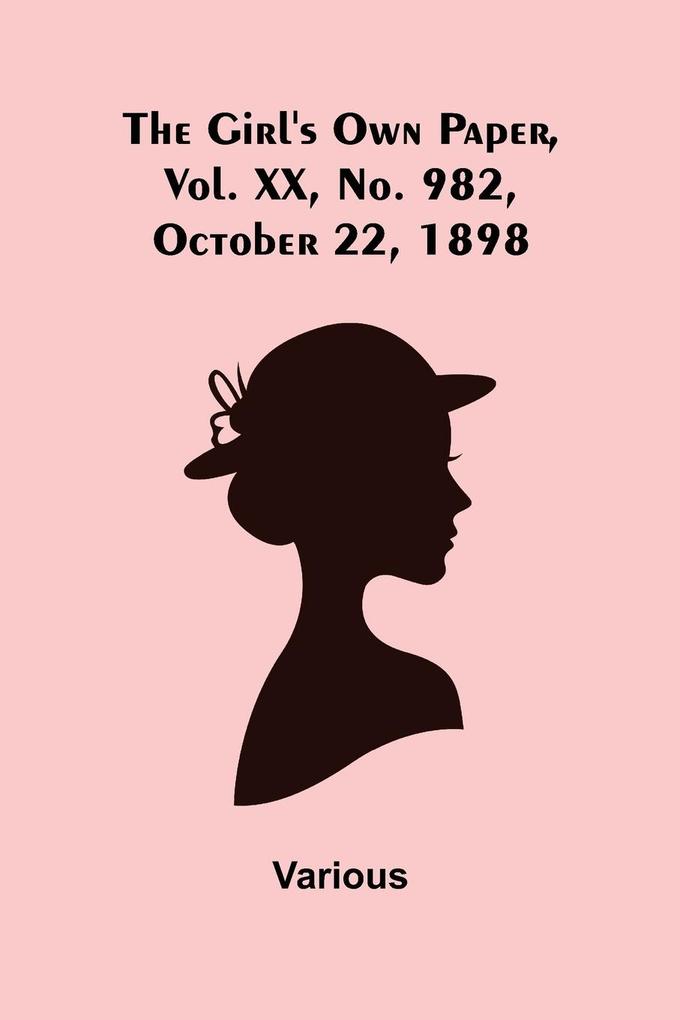 The Girl's Own Paper Vol. XX No. 982 October 22 1898