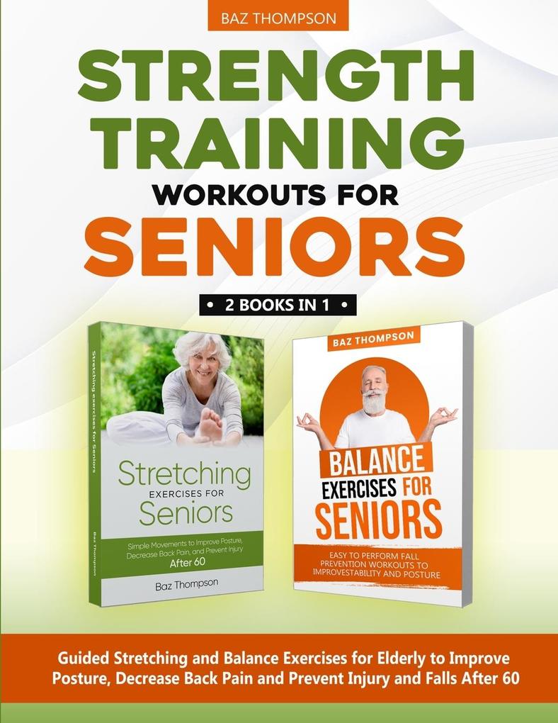 9781990404337 - Strength Training Workouts for Seniors - Baz Thompson ...