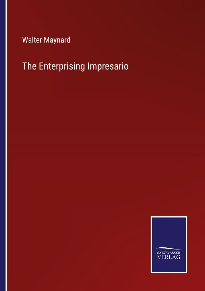 The Enterprising Impresario