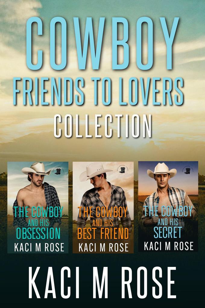 Cowboy Friends to Lovers Collection
