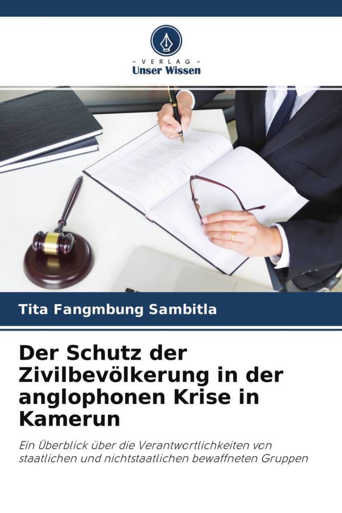 Der Schutz der Zivilbevölkerung in der anglophonen Krise in Kamerun
