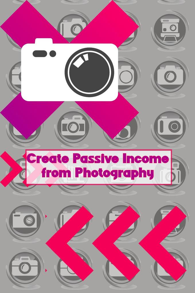 Create Passive Income from Photography (MFI Series1 #78)