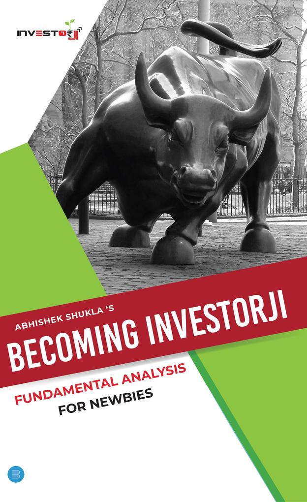 Becoming Investorji -Fundamental Analysis for Noobs