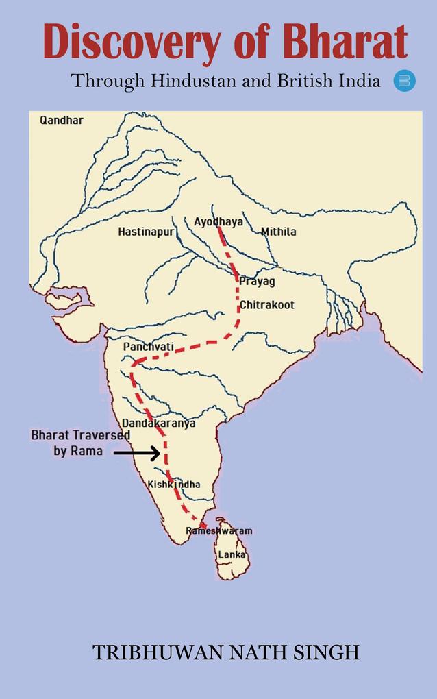 Discovery of Bharat Through Hindustan and British India