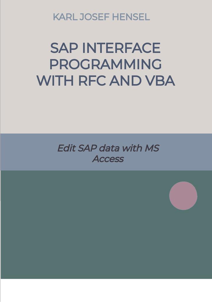 SAP interface programming with RFC and VBA
