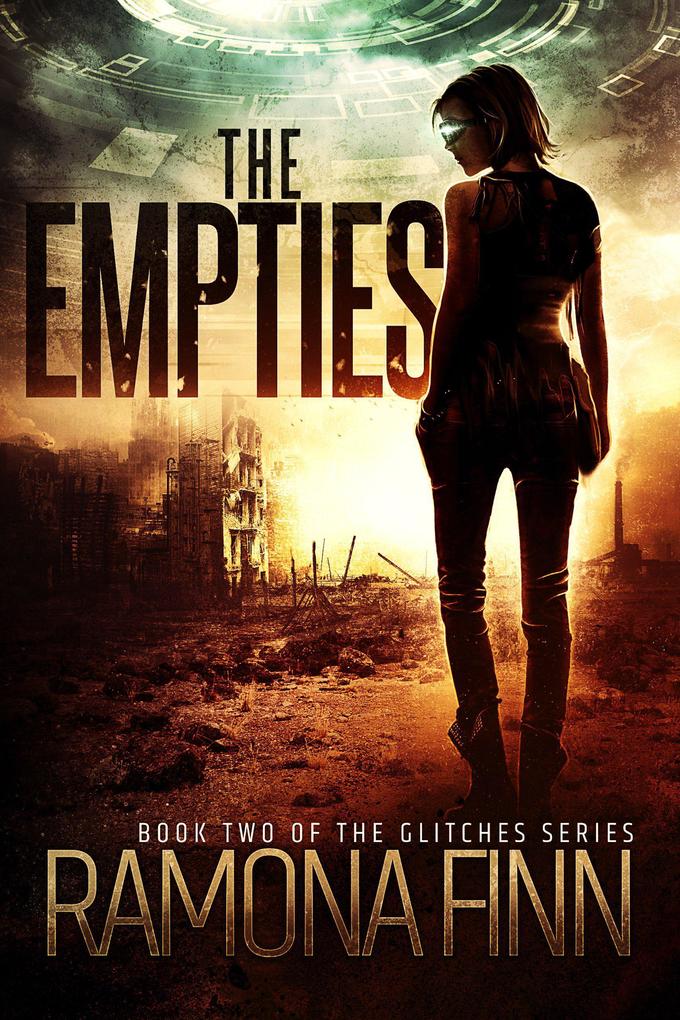 The Empties (The Glitches Series #2)