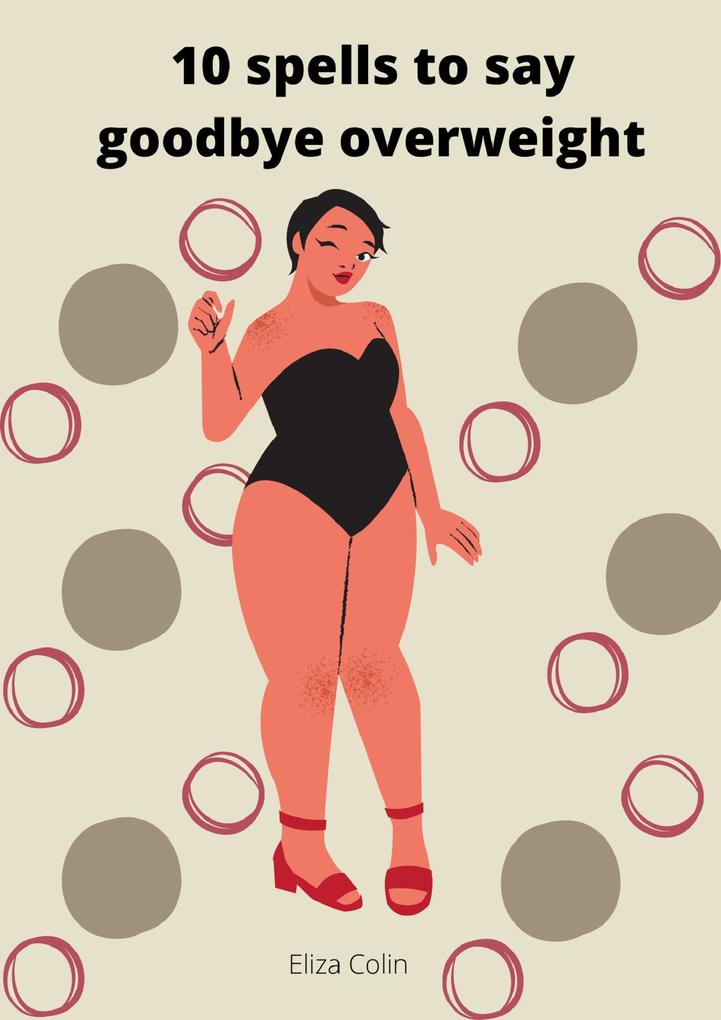 10 spells to say goodbye overweight