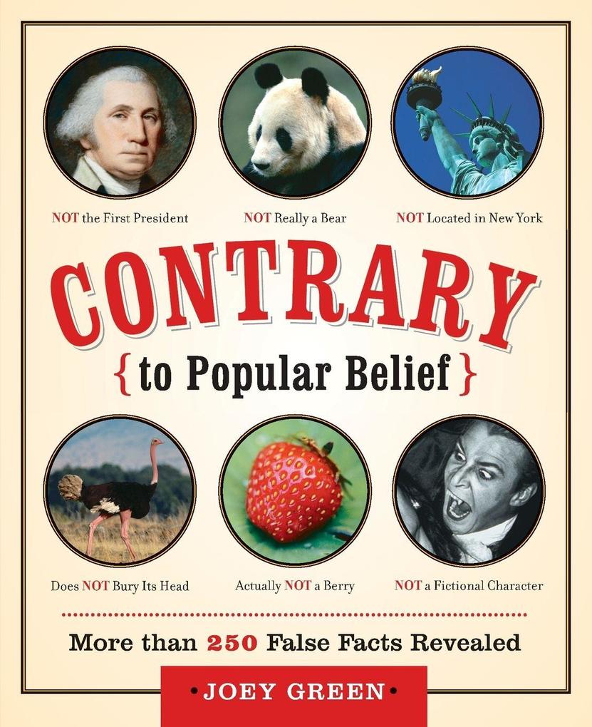 Contrary to Popular Belief