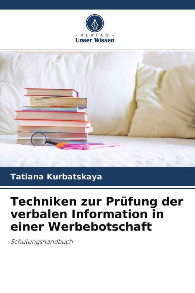 Techniken zur Prüfung der verbalen Information in einer Werbebotschaft