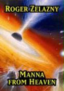 Manna from Heaven - Roger Zelazny