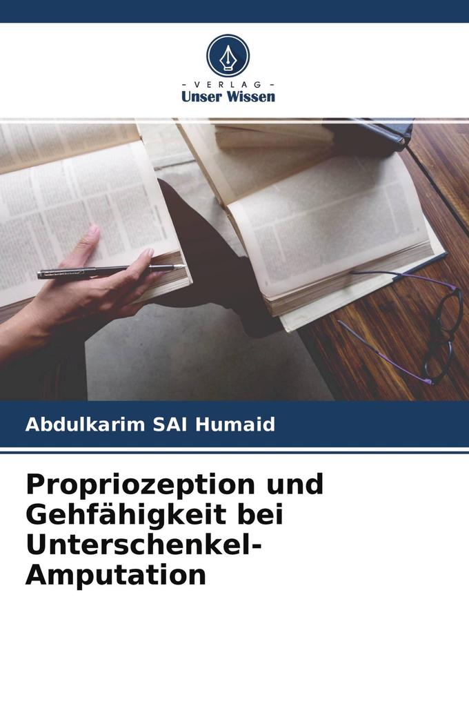 Propriozeption und Gehfähigkeit bei Unterschenkel-Amputation