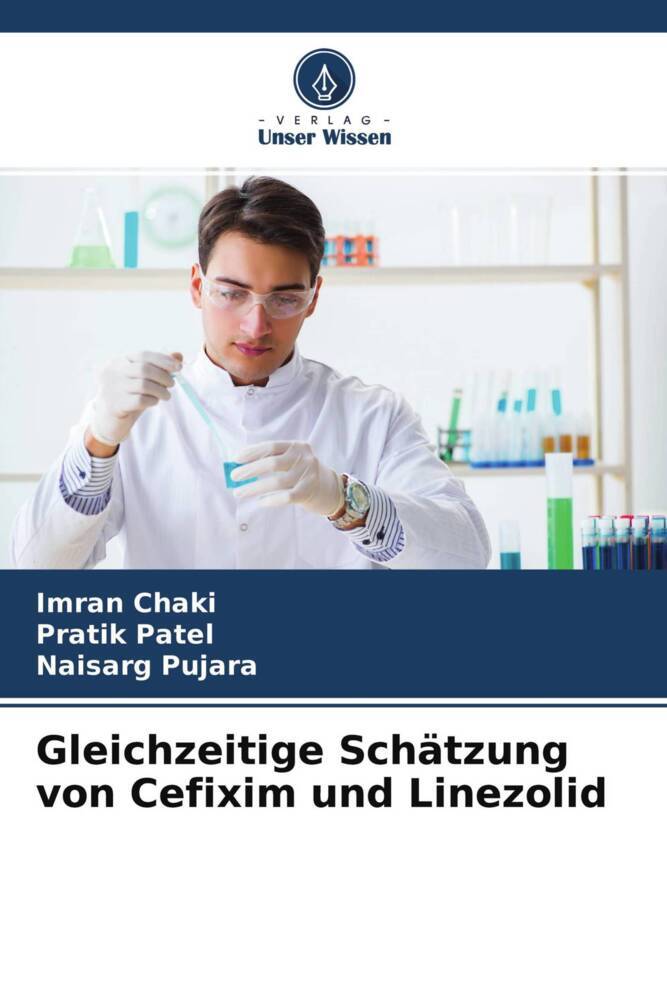 Gleichzeitige Schätzung von Cefixim und Linezolid