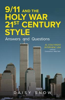 9/11 and the Holy War 21st Century Style - Answers and Questions