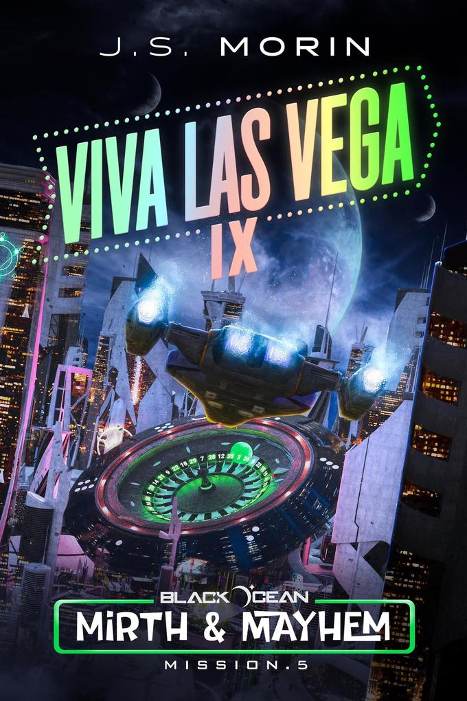Viva Las Vega IX (Black Ocean: Mirth & Mayhem #5)