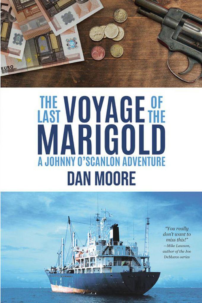 The Last Voyage of the Marigold: A Johnny O‘Scanlon Adventure