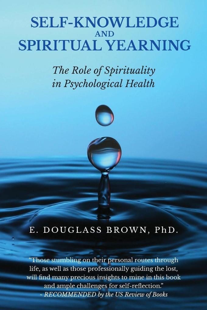SELF-KNOWLEDGE AND SPIRITUAL YEARNING
