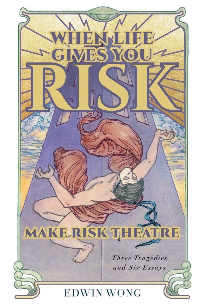 When Life Gives You Risk Make Risk Theatre