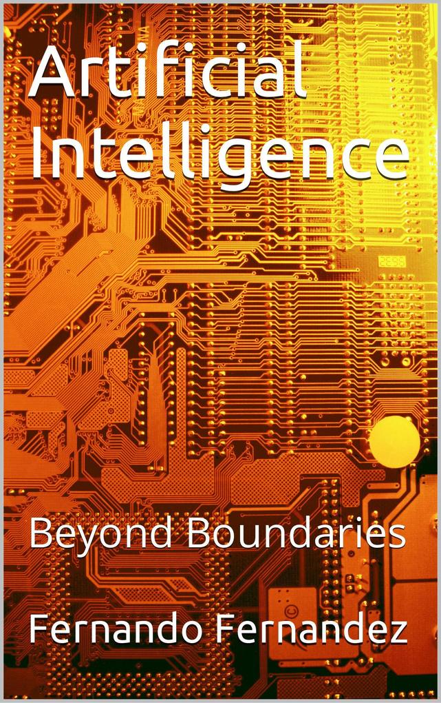 Artificial Intelligence: Beyond Boundaries (Number 2 #3)