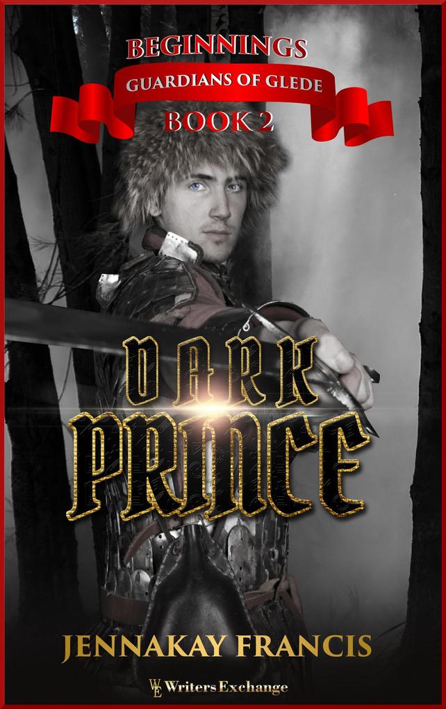Dark Prince (Guardians of Glede: Beginnings #2)