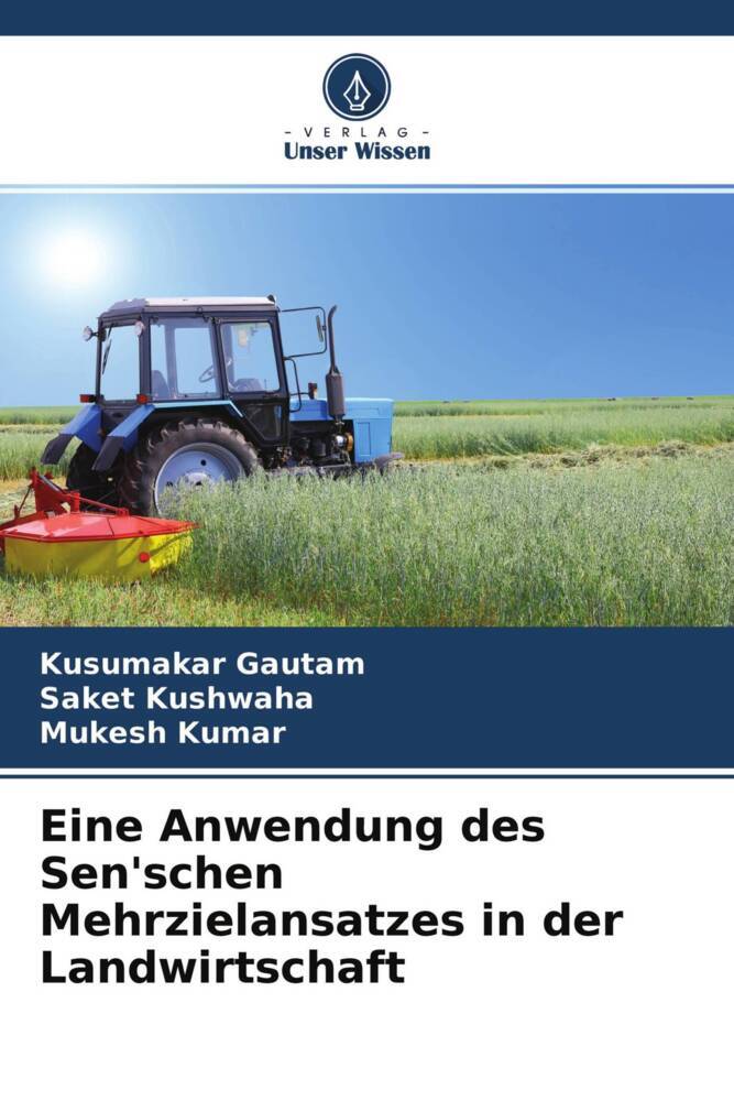 Eine Anwendung des Sen'schen Mehrzielansatzes in der Landwirtschaft