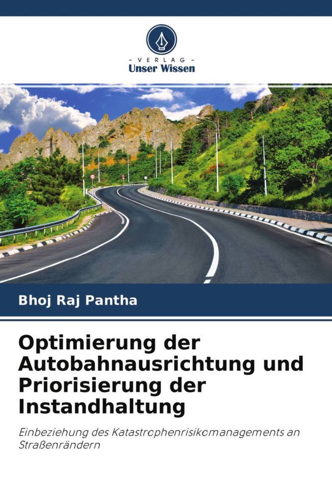 Optimierung der Autobahnausrichtung und Priorisierung der Instandhaltung