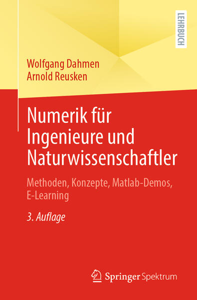 Numerik für Ingenieure und Naturwissenschaftler - Wolfgang Dahmen/ Arnold Reusken