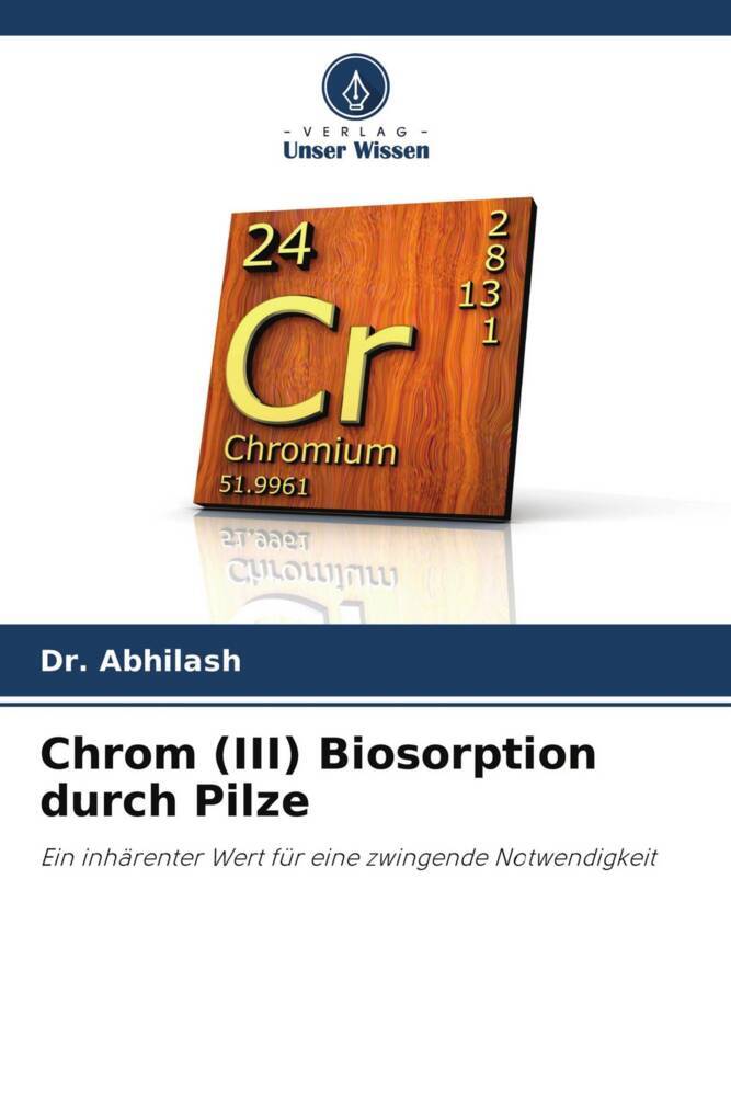 Chrom (III) Biosorption durch Pilze