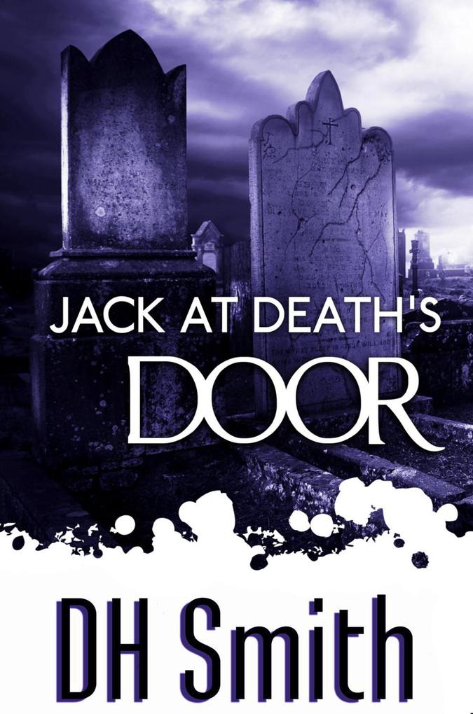 Jack at Death‘s Door (Jack of All Trades #8)