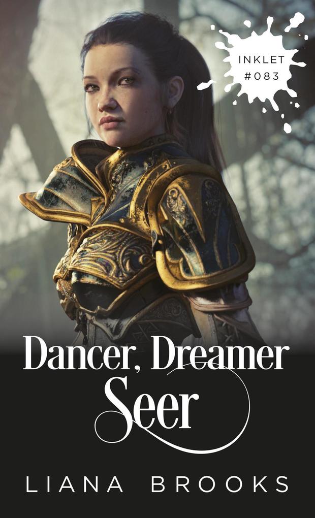 Dancer Dreamer Seer (Inklet #83)